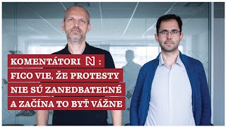 Komentátori Denníka N Fico vie že protesty nie sú zanedbateľné a začína to byť vážne [upl. by Aix]