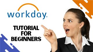 How to Use Workday  Workday HCM Tutorial for Beginners [upl. by Nonac]