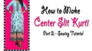 Front Center Slit Kurti Sewing  How to make Front Open Slit Kurti [upl. by Ognimod]