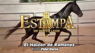 El Halcon De Ramones  Estampa De Nuevo Leon [upl. by Mollee220]