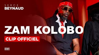 Serge Beynaud  Zam Kolobo  Clip officiel [upl. by Surbeck271]