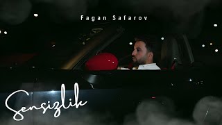 Fagan Safarov  Sensizlik [upl. by Becki]