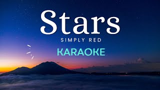 Stars  Simply Red Karaoke Version [upl. by Irrej]