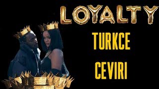 Kendrick Lamar – Loyalty feat Rihanna Türkçe Çeviri [upl. by Eneliak]