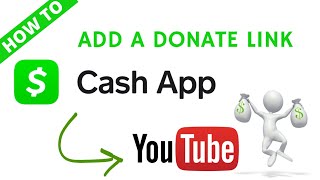 How To Add A Donation Button To Your YouTube Channel With Cash App 2020 [upl. by Kalina]