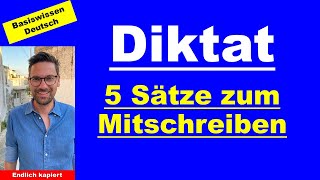 Rechtschreibung verbessern  Diktat  5 Sätze zum Mitschreiben [upl. by Gradeigh]