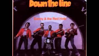 Danny amp The Red Hots  Red Hot Rockin Blues [upl. by Halimaj504]