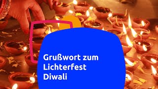 Grußwort zum Indischen Lichterfest quotDiwaliquot [upl. by Damarra13]