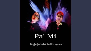 Pa Mi Remix [upl. by Nas]