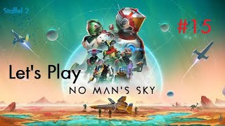 No Mans Sky  Lets Play 15  Mal kurz ne Goldfarm bauen 😉 [upl. by Enirehtak]