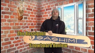 The Rossignol Sashimi LG Snowboard Review [upl. by Lukey]