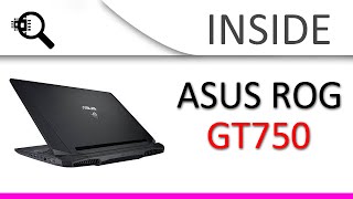 Inside Asus ROG G750  les entrailles du portable Asus [upl. by Silverts921]