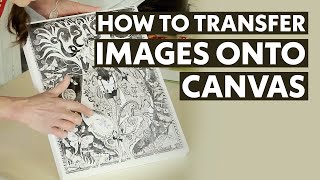 How To Transfer Images onto Canvas  Arts amp Crafts Tutorial [upl. by Langham]