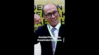 Audiensi Asosiasi Pengusaha Konstruksi Indonesia [upl. by Floridia]