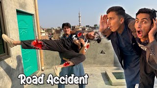 Fake Road Accident Prank Kiya Sub Ka Sat😱 [upl. by Tedi]