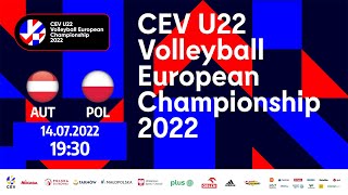 Live  Austria vs Poland  EuroVolleyU22  Men  Tarnów 2022 [upl. by Ripley]