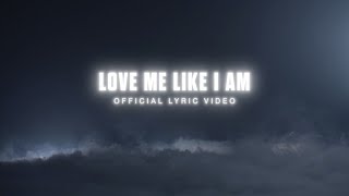 for KING  COUNTRY  Love Me Like I Am Official Music Video [upl. by Holly]