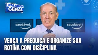 SC Saudável  Como vencer a preguiça e manter a disciplina na sua rotina [upl. by Granger57]