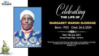 CELEBRATING THE LIFE OF MARGARET WARIMI NJOROGE [upl. by Noed]