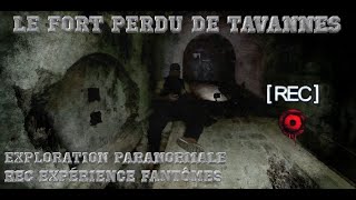 Le fort perdu de Tavannes  Aventure Paranormale 4K VIDEO [upl. by Esirahs712]