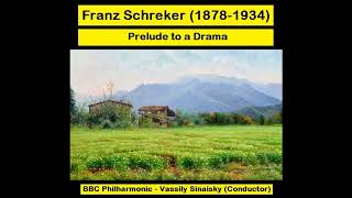 Franz Schreker 18781934  Prelude to a Drama [upl. by Lagasse]