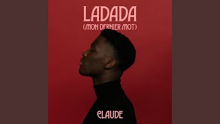 Ladada Mon Dernier Mot [upl. by Hainahpez]