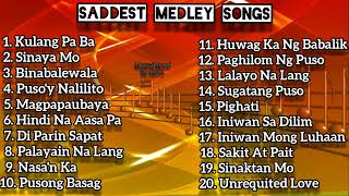 Saddest OPM Medley Songs [upl. by Marigolde]