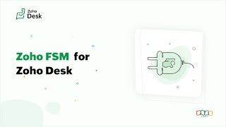 Zoho FSM for Zoho Desk [upl. by Abehshtab]