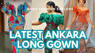 2024 Latest Ankara Gown Styles classystyles fashion [upl. by Ingra]