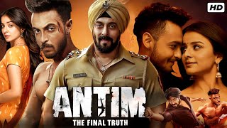 Antim The Final Truth Full Movie HD  Salman Khan  Aayush Sharma  Mahima  Review And Facts [upl. by Frisse]