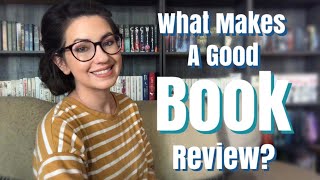 WHAT MAKES A GOOD BOOK REVIEW [upl. by Inavoig975]