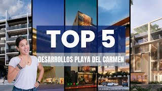 TOP 5 DESARROLLOS EN PLAYA DEL CARMEN [upl. by Luhey]