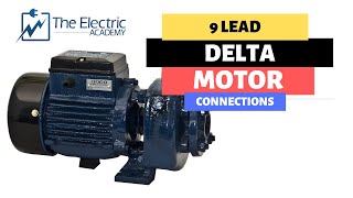 NINE LEAD DELTA MOTOR CONNECTIONS How to make the high voltage AND low voltage connections [upl. by Ayekat]