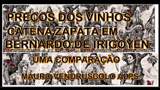 PREÇOS DOS VINHOS CATENA ZAPATA EM BERNARDO DE IRIGOYEN NA ARGENTINA [upl. by Lilia]