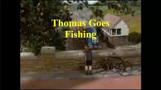 Thomas Goes Fishing [upl. by Neetsirk]