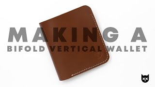 Making a Handmade Leather Bifold Vertical Wallet PDF Pattern [upl. by Sanoy]