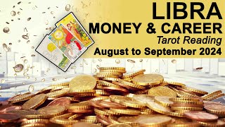 LIBRA MONEY amp CAREER TAROT READING quotATTRACTING SUCCESS LIBRAquot August to September 2024 tarotreading [upl. by Erinn]