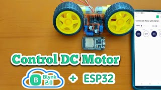 How to Control DC Motor using Blynk IOT and ESP32  DC Motor Control With Blynk [upl. by Ardnaeel520]