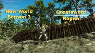 New world S3 l Greatsword Rapier Build [upl. by Ynnavoig]