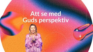 Gudstjänst quotAtt se med Guds perspektivquot [upl. by Azalea]