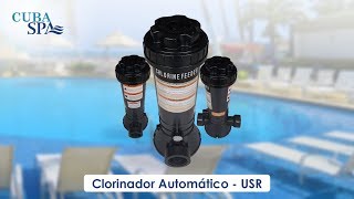 CLORINADOR AUTOMÁTICO USR  CUBAampSPA SOLUCIONES [upl. by Tanhya]