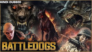 Battledogs  Hollywood Hindi Dubbed Horror Action Movie  Most Iconic Hindi Dubbed Werewolf Movies [upl. by Tobie]