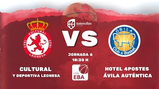 6ª Jornada Liga EBA CULTURAL Y DEPORTIVA LEONESA BALONCESTO VS HOTEL 4POSTES ÁVILA AUTÉNTICA [upl. by Alahsal]