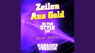 Zeilen Aus Gold In the Style of Xavier Naidoo Karaoke Version [upl. by Lattie]