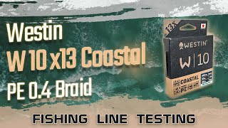 Fishing Line Testing  Westin W10 x13 Coastal PE 04 Braid [upl. by Ahsoek420]