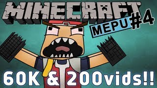 ► Minecraft MEPU  Cap 4  ESPECIAL 60K amp 200 videos [upl. by Englebert163]