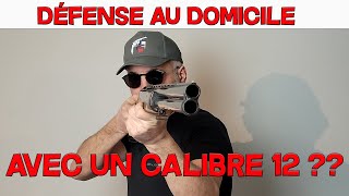 LA DEFENSE AU DOMICILE AVEC UN FUSIL CALIBRE 12 [upl. by Jard21]