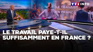 Le travail payetil suffisamment en France ｜TF1 INFO [upl. by Eimor]