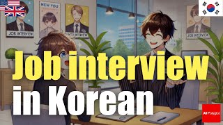 Job interview in Korean  Intensive learning  Perfect for Background Listening [upl. by Amaryllis]