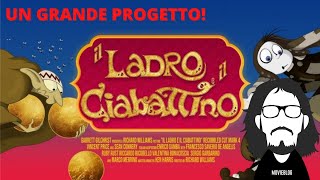 IL LADRO E IL CIABATTINO UNA MERAVIGLIA PERDUTA E RITROVATA [upl. by Reinhard]